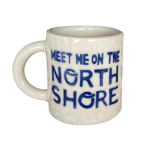 MEET ME ON THE NORTH SHORE DINER MUG